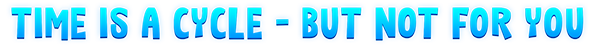 time_is_a_cycle.png?t=1750118479